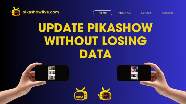 Update Pikashow Without Losing Data