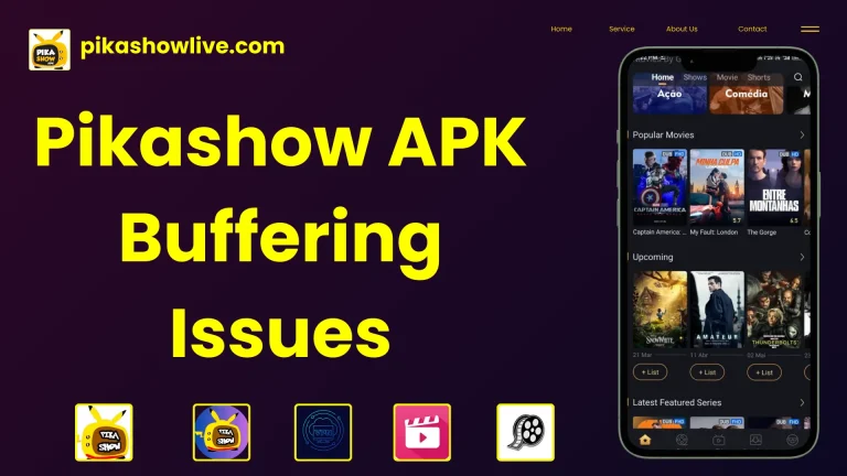 Pikashow APK Buffering